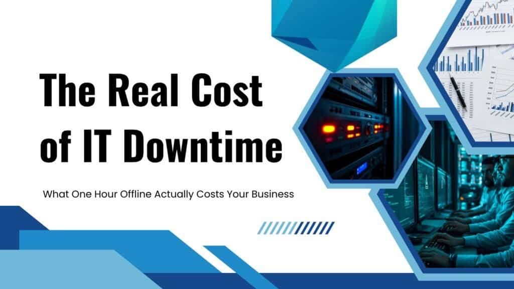 The Real Cost of IT Downtime